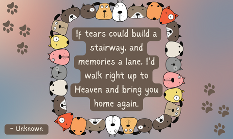 Life Is Ruff Without You - For Those Suffering the Loss of a Barking Best Friend